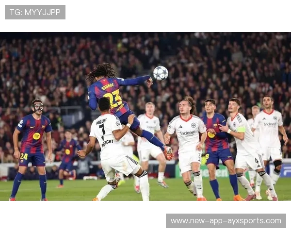 巴萨孔德双响,2-1战胜法兰克福晋级在望